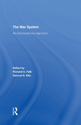 Паперова книга «The War System: An Interdisciplinary Approach», авторів Річард Фальк, Семюель С. Кім - фото №1