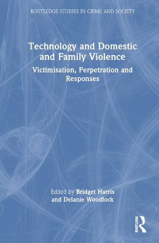 Паперова книга «Technology and Domestic and Family Violence: Victimisation, Perpetration and Responses» - фото №1