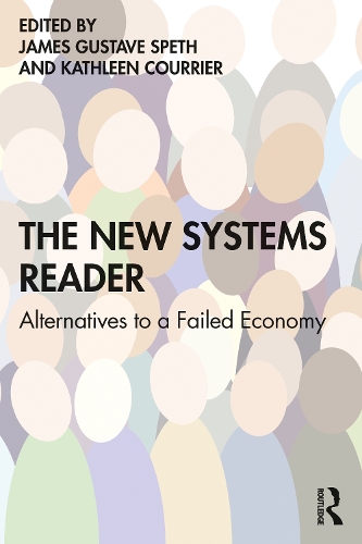 Бумажная книга «The New Systems Reader: Alternatives to a Failed Economy» - фото №1
