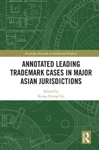 Паперова книга «Annotated Leading Trademark Cases in Major Asian Jurisdictions» - фото №1