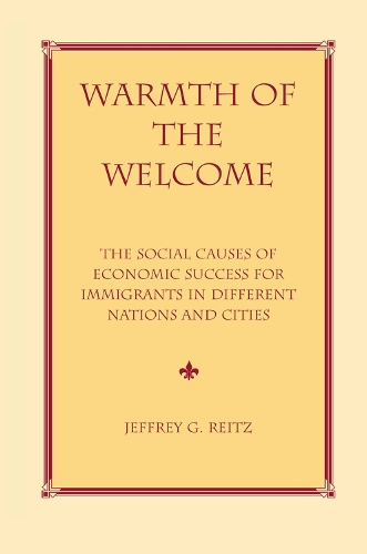 Бумажная книга «Warmth Of The Welcome: The Social Causes Of Economic Success In Different Nations And Cities» - фото №1