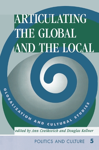 Бумажная книга «Articulating The Global And The Local: Globalization And Cultural Studies», авторов Энн Цветкович, Дуглас Келлнер - фото №1
