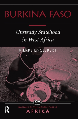 Бумажная книга «Burkina Faso: Unsteady Statehood In West Africa», автор Пьер Энглебер - фото №1