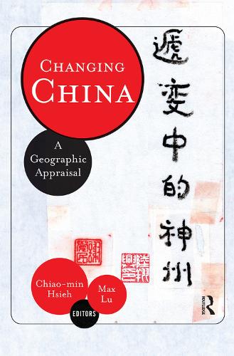 Бумажная книга «Changing China: A Geographic Appraisal» - фото №1