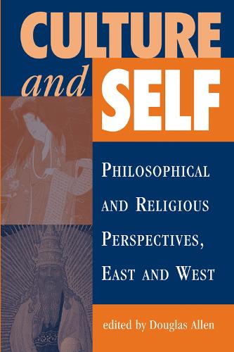 Бумажная книга «Culture And Self: Philosophical And Religious Perspectives, East And West», авторов Ашок Мальхотра, Дуглас Б. Аллен - фото №1