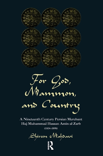Бумажная книга «For God, Mammon, And Country: A Nineteenth-century Persian Merchant, Haj Muhammad Hassan Amin Al-zarb» - фото №1