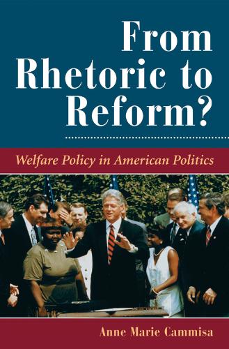Бумажная книга «From Rhetoric To Reform?: Welfare Policy In American Politics», автор Энн Мари Камиса - фото №1