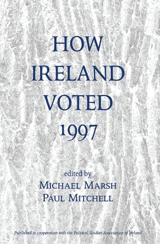 Паперова книга «How Ireland Voted 1997», авторів Майкл Марш, Пол Мітчелл - фото №1