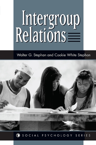 Бумажная книга «Intergroup Relations», авторов Куки В Стефан, Уолтер Г. Стефан - фото №1