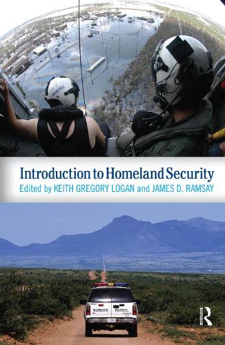 Бумажная книга «Introduction to Homeland Security», авторов Джеймс Д. Рамзи, Кит Грегори Логан - фото №1