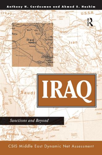 Бумажная книга «Iraq: Sanctions And Beyond», авторов Ахмед С. Хашим, Энтони Х. Кордесман - фото №1