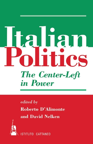 Бумажная книга «Italian Politics: The Center-left In Power», авторов Дэвид Нелкен, Роберто Д'Алимонте - фото №1