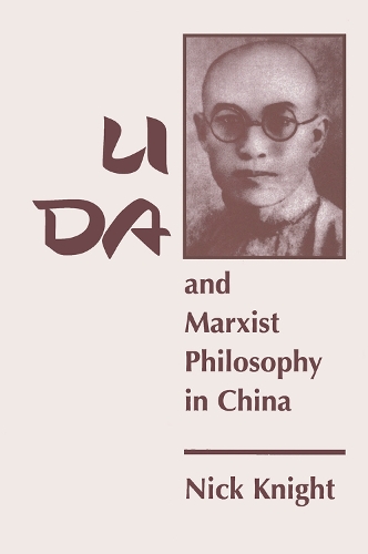 Бумажная книга «Li Da And Marxist Philosophy In China», автор Ник Найт - фото №1