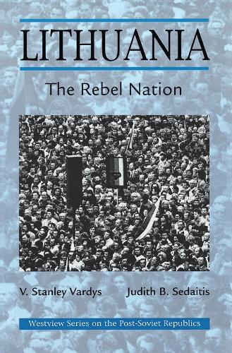 Бумажная книга «Lithuania: The Rebel Nation», авторов Джудит Седайтис, В. Стэнли Вардис - фото №1