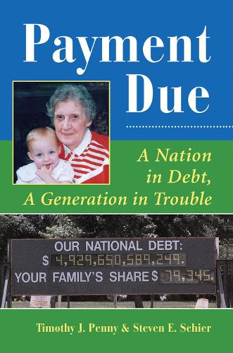 Бумажная книга «Payment Due: A Nation In Debt, A Generation In Trouble», авторов Стив Шир, Тимоти Джей Пенни - фото №1