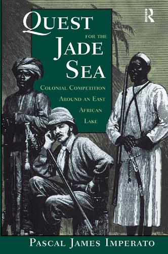 Бумажная книга «Quest For The Jade Sea: Colonial Competition Around An East African Lake», автор Паскаль Джеймс Императо - фото №1