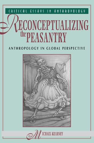 Паперова книга «Reconceptualizing The Peasantry: Anthropology In Global Perspective», автор Майкл Керні - фото №1