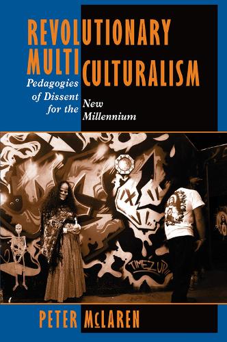 Паперова книга «Revolutionary Multiculturalism: Pedagogies Of Dissent For The New Millennium» - фото №1