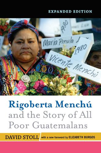 Paper book «Rigoberta Menchu and the Story of All Poor Guatemalans: New Foreword by Elizabeth Burgos», author David Stoll - фото №1