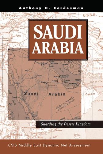 Паперова книга «Saudi Arabia: Guarding The Desert Kingdom», автор Ентоні Х. Кордесман - фото №1