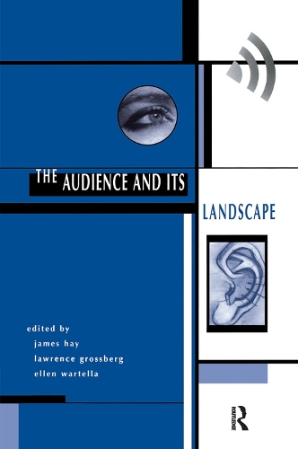 Бумажная книга «The Audience And Its Landscape», авторов Эллен Вартелла, Джеймс Хэй, Джон Хэй, Лоуренс Гроссберг - фото №1