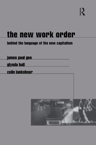 Паперова книга «The New Work Order», авторів Колін Ленкшир, Глінда Халл, Джеймс Гі - фото №1