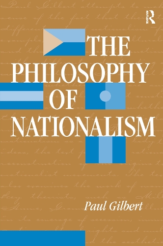 Бумажная книга «The Philosophy Of Nationalism», автор Пол Гилберт - фото №1