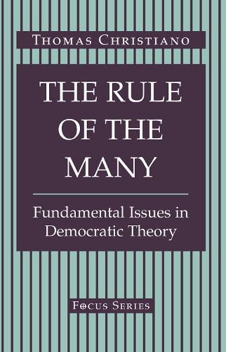 Бумажная книга «The Rule Of The Many: Fundamental Issues In Democratic Theory» - фото №1