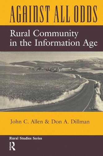 Бумажная книга «Against All Odds: Rural Community In The Information Age», авторов Дон А. Диллман, Джон Си Аллен - фото №1