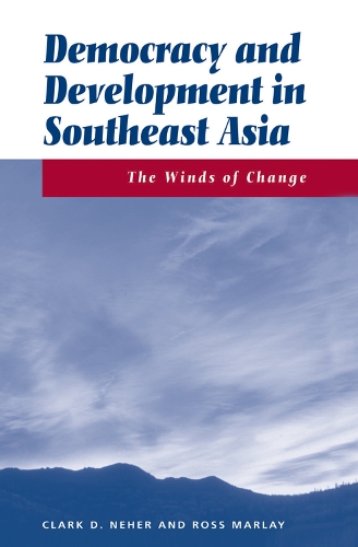 Бумажная книга «Democracy And Development In Southeast Asia: The Winds Of Change», авторов Кларк Неер, Росс Марлей - фото №1