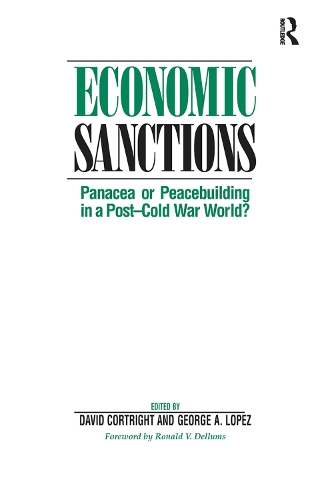 Паперова книга «Economic Sanctions: Panacea Or Peacebuilding In A Post-cold War World?», авторів Девід Кортрайт, Джордж Лопес - фото №1