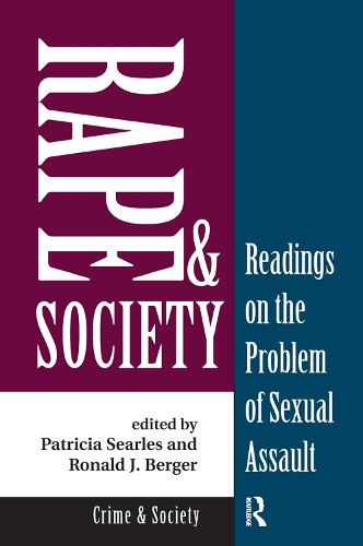 Паперова книга «Rape And Society: Readings On The Problem Of Sexual Assault», авторів Патриція Серлз, Рональд Бергер - фото №1
