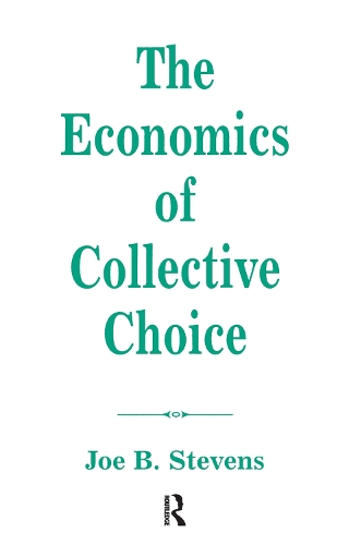 Бумажная книга «The Economics Of Collective Choice», автор Джо Б. Стивенс - фото №1