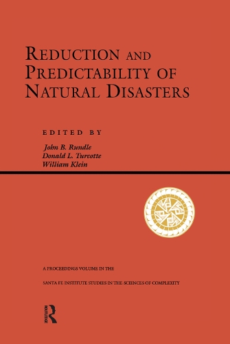 Паперова книга «Reduction And Predictability Of Natural Disasters», авторів Дон Туркотт, Джон Рандл, Вільям Кляйн - фото №1