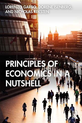 Паперова книга «Principles of Economics in a Nutshell», авторів Дорін Ізенберг, Лоренцо Гарбо, Ніколас Рекстен - фото №1