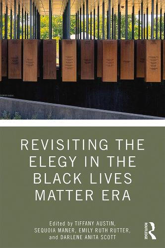 Бумажная книга «Revisiting the Elegy in the Black Lives Matter Era» - фото №1
