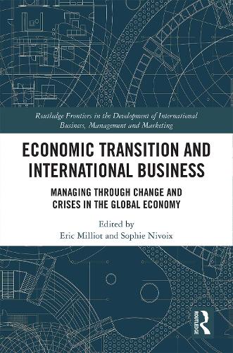 Бумажная книга «Economic Transition and International Business: Managing Through Change and Crises in the Global Economy» - фото №1