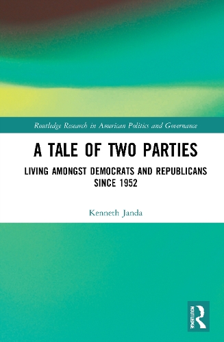 Бумажная книга «A Tale of Two Parties: Living Amongst Democrats and Republicans Since 1952», автор Кеннет Джанда - фото №1