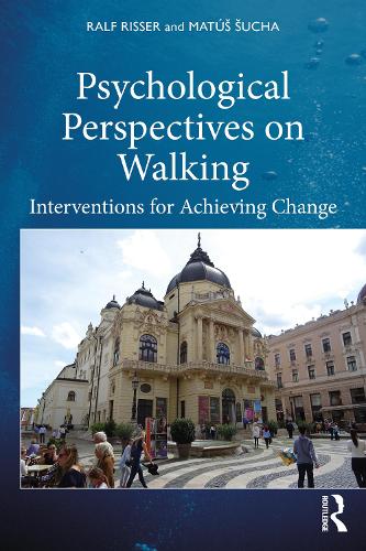 Бумажная книга «Psychological Perspectives on Walking: Interventions for Achieving Change», авторов Матуш Шуха, Ральф Риссер - фото №1