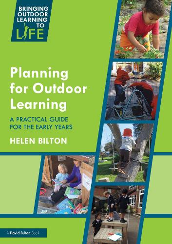 Паперова книга «Planning for Outdoor Learning: A Practical Guide for the Early Years», автор Хелен Білтон - фото №1