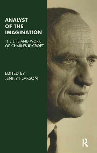 Бумажная книга «Analyst of the Imagination: The Life and Work of Charles Rycroft», автор Дженни Пирсон - фото №1