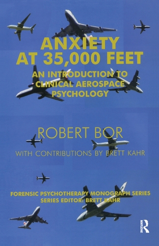 Бумажная книга «Anxiety at 35,000 Feet: An Introduction to Clinical Aerospace Psychology», автор Роберт Бор - фото №1