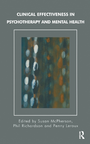 Бумажная книга «Clinical Effectiveness in Psychotherapy and Mental Health: Strategies and Resources for the Effective Clinical Governance» - фото №1