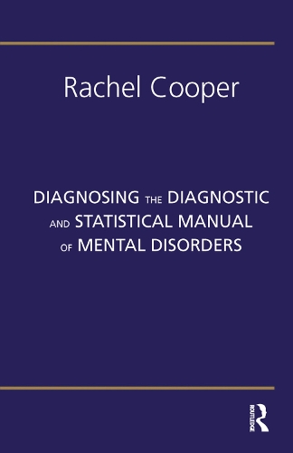 Бумажная книга «Diagnosing the Diagnostic and Statistical Manual of Mental Disorders: Fifth Edition», автор Рэйчел Купер - фото №1