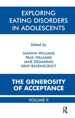 Бумажная книга «Exploring Eating Disorders in Adolescents: The Generosity of Acceptance» - фото №1
