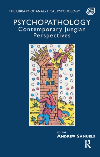 Бумажная книга «Psychopathology: Contemporary Jungian Perspectives», автор Эндрю Сэмюэлс - фото №1
