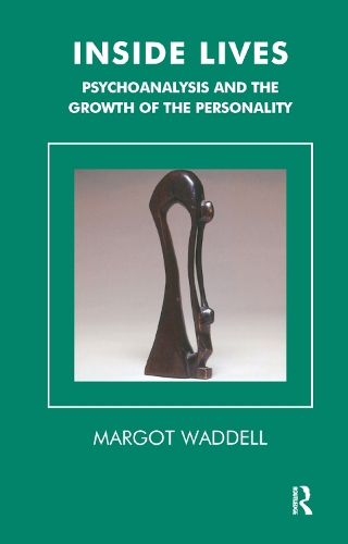 Бумажная книга «Inside Lives: Psychoanalysis and the Growth of the Personality», автор Марго Уодделл - фото №1