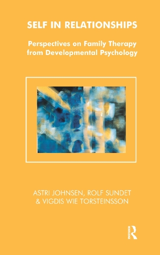 Бумажная книга «Self in Relationships: Perspectives on Family Therapy from Developmental Psychology» - фото №1