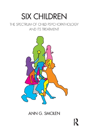 Бумажная книга «Six Children: The Spectrum of Child Psychopathology and its Treatment», автор Энн Г. Смолен - фото №1
