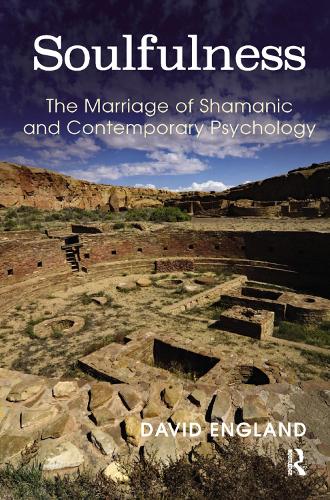 Паперова книга «Soulfulness: The Marriage of Shamanic And Contemporary Psychology», автор Девід Інгленд - фото №1